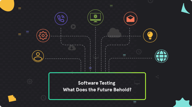 Software Testing- What Does the Future Behold?
